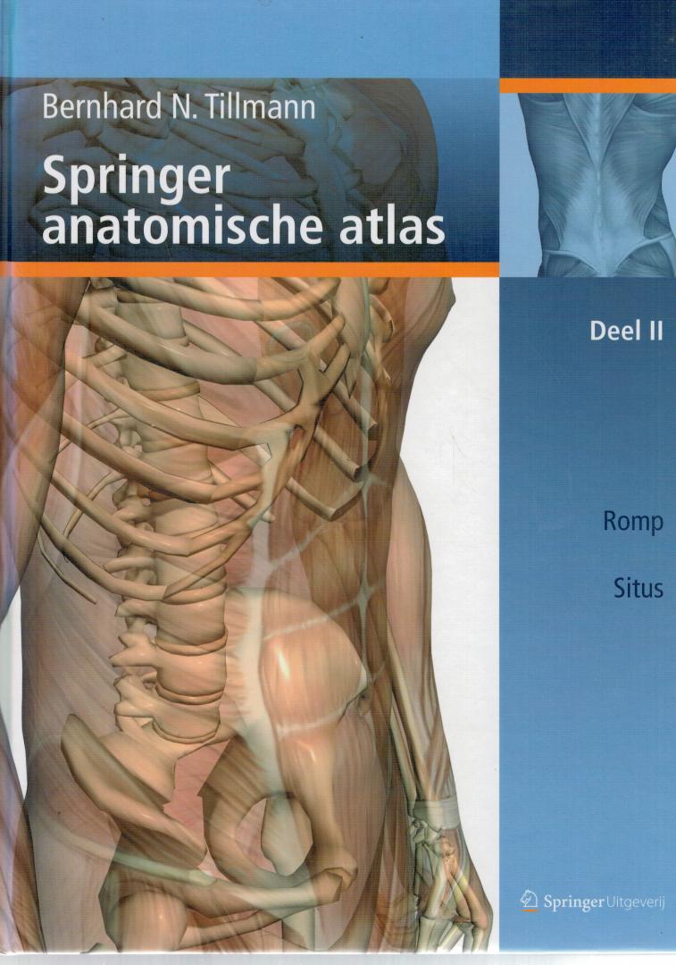 Tillmann, Bernhard N. - compleet in 3 delen: Springer anatomische atlas met bijlage: Spiertrainer