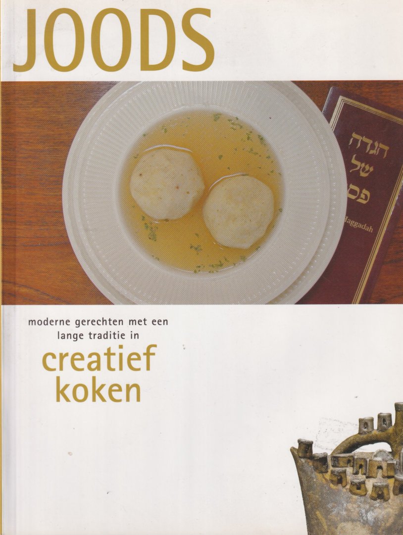  - Joods: Moderne gerechten met een lange traditie in creatief koken