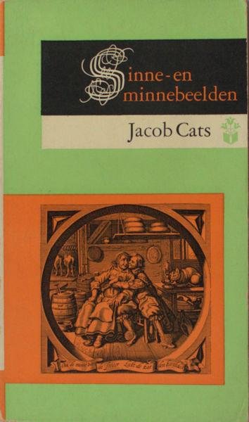 Cats, Jacob. - Sinne- en minnebeelden.