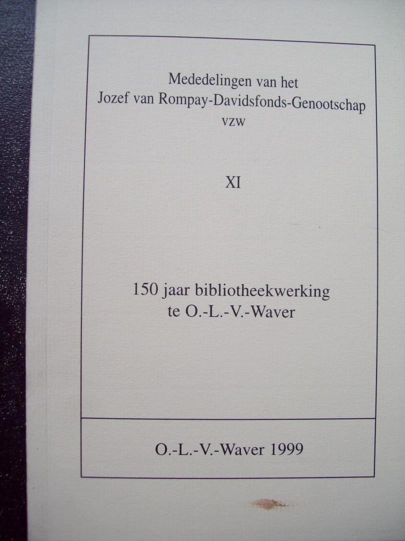 Mario Baeck - 150 jaar Bibliotheekwerking te O.L.V. Waver -