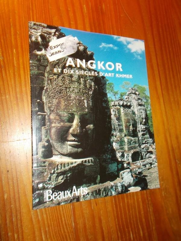 (ed.), - Angkor et dix siecles d'art Khmer.