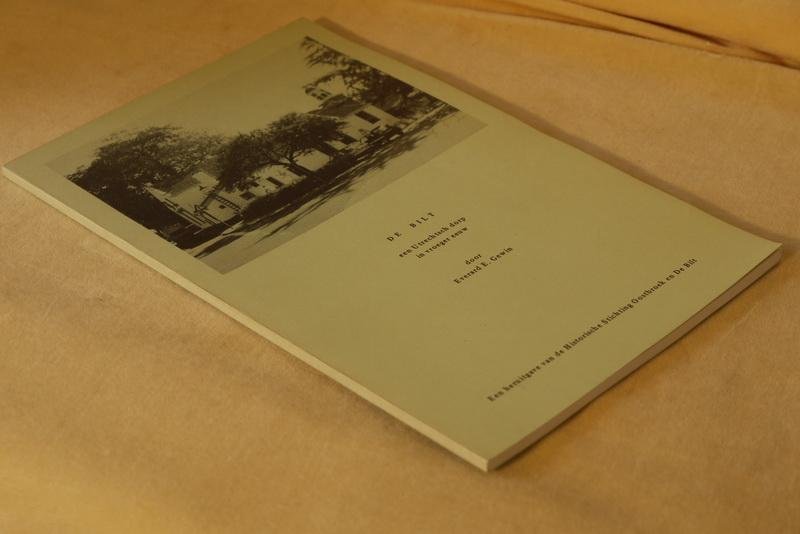Gewin E.E. - De Bilt. Een Utrechtsch dorp in vroeger eeuw