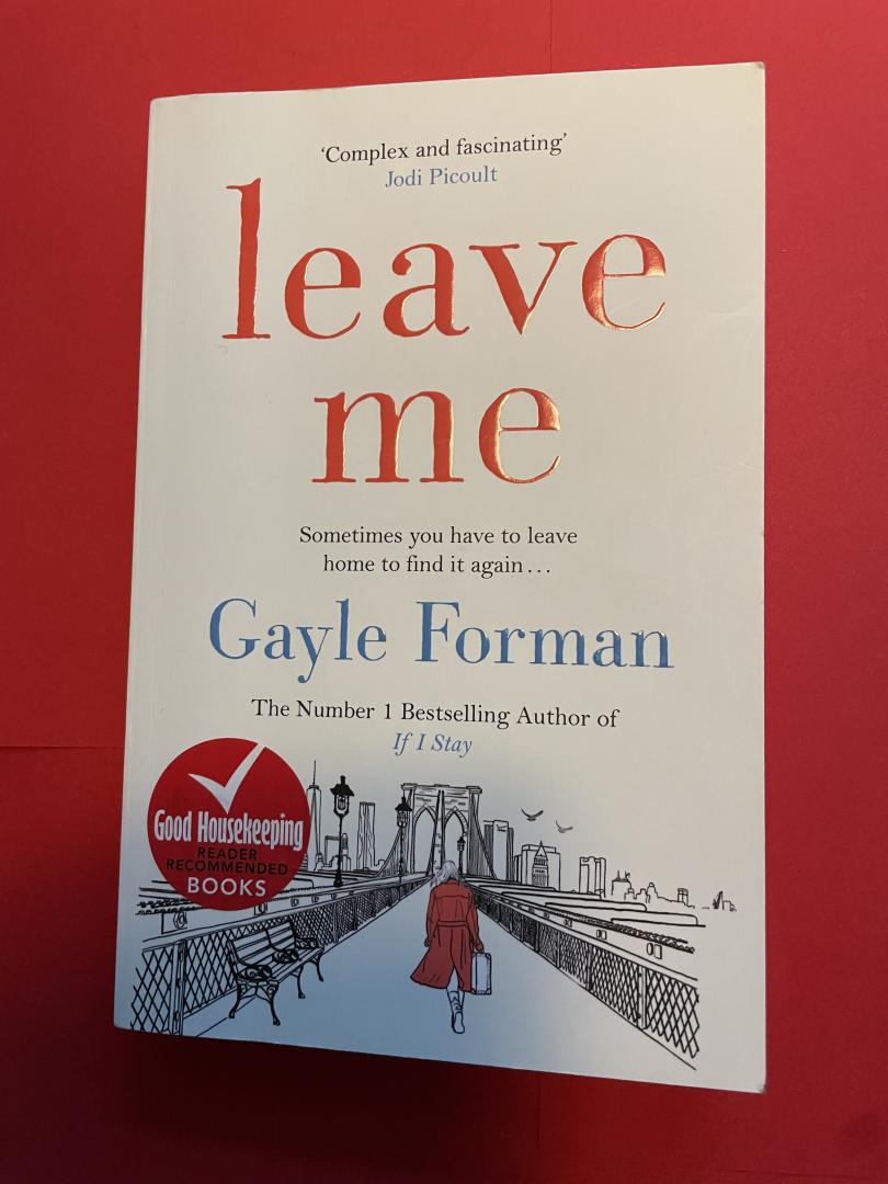 Forman, Gayle - Leave Me