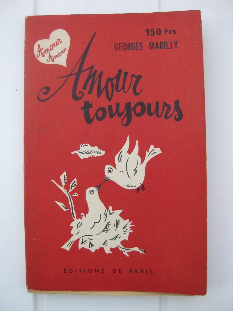 Marilly, Georges - Amour...toujours...