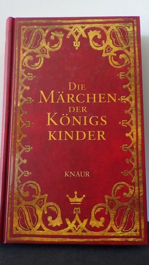 Loh, N. [ Hrsg.] - Die Märchen der Königskinder. Geschichten für kleine Prinzen und Prinzessinen.