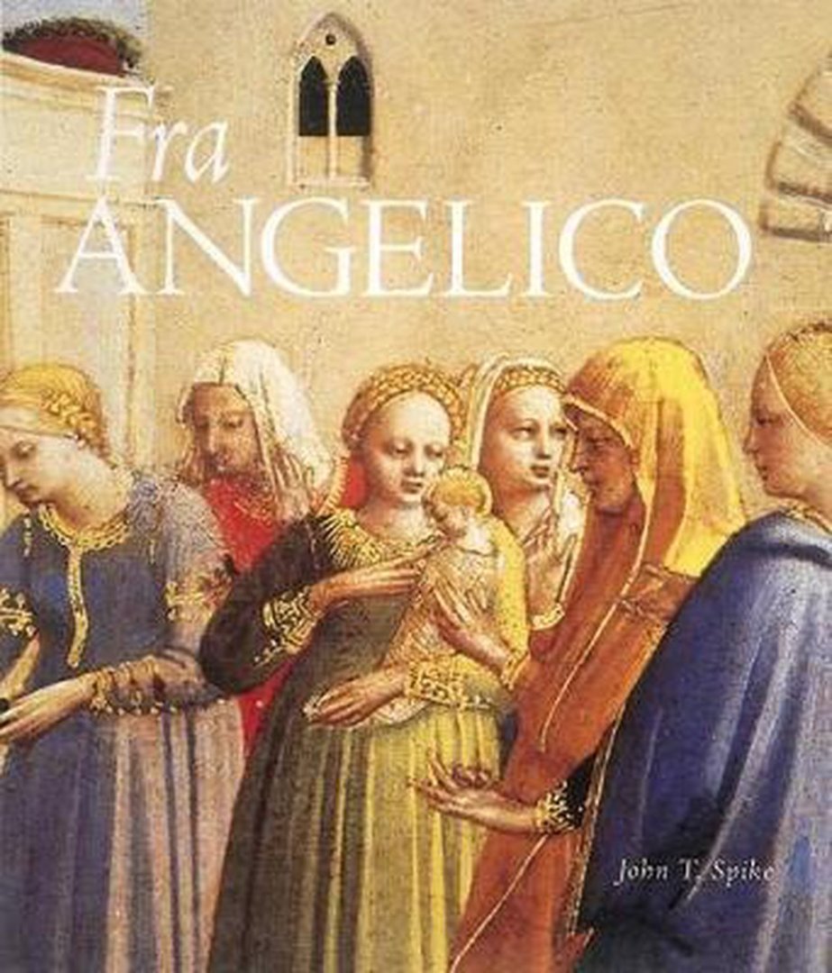 Spike, John T. - Fra Angelico