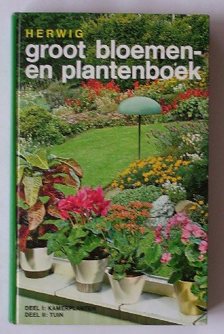 Gelach Standaard woede Boekwinkeltjes.nl - HERWIG, - Groot bloemen- en plantenboek.