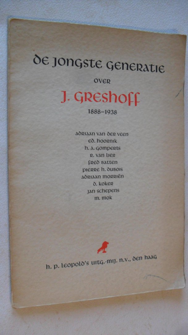 redactieleden zie foto - De jongste generatie over J.Greshoff 1888-1938
