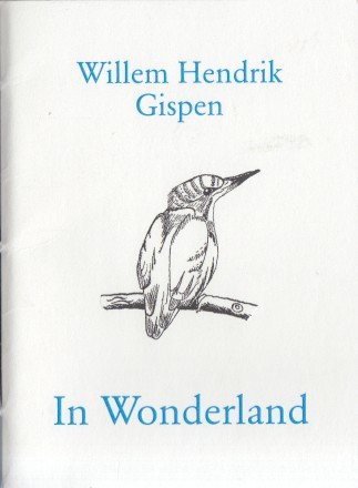 Gispen, Willem Hendrik - In Wonderland.
