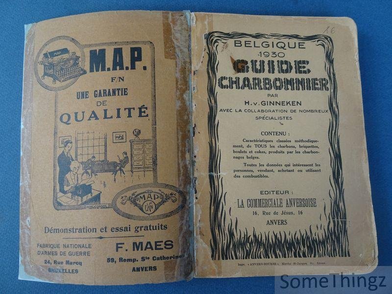 van Ginneken, Henri. - Belgique 1930. Guide charbonnier.