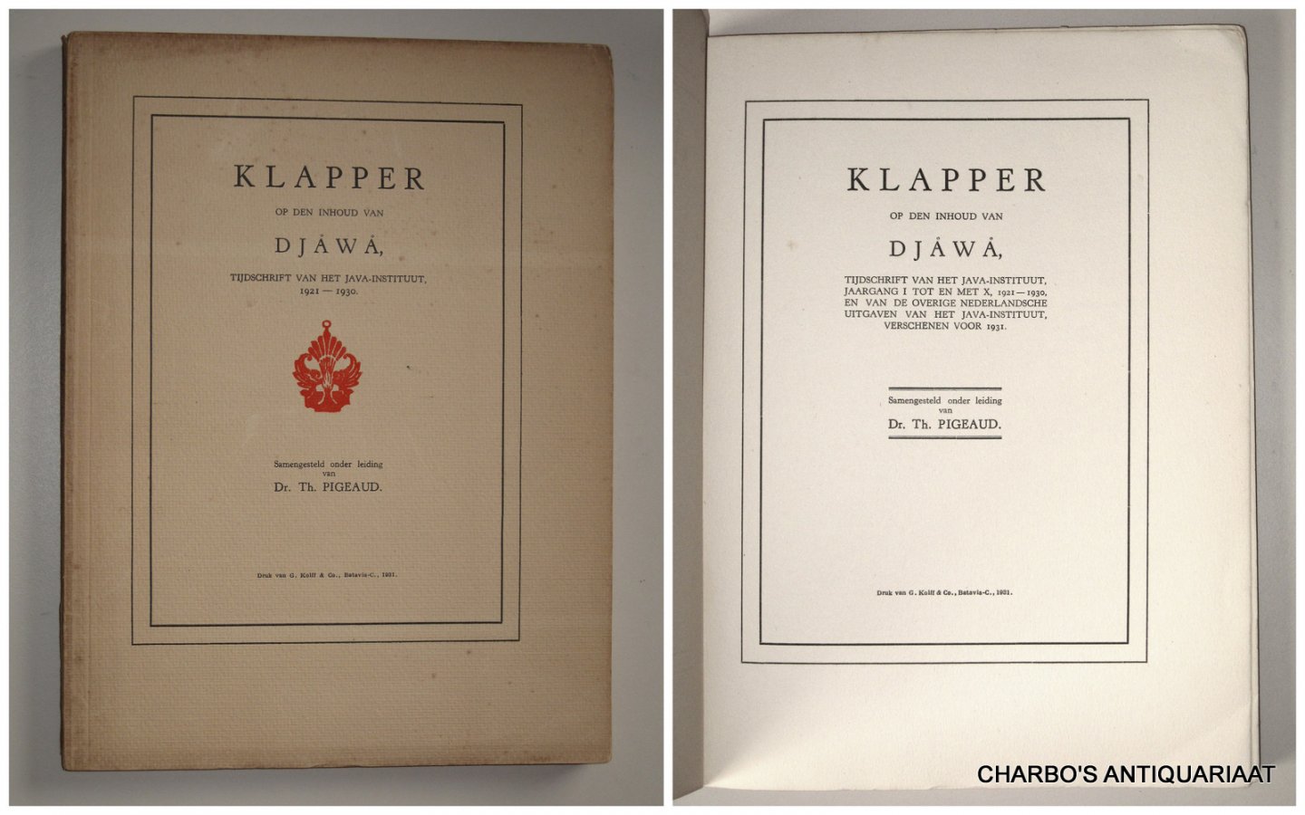 PIGEAUD, TH., - Klapper op den inhoud van Djawa, Tijdschrift van het Java-Instituut, jaargang I tot en met X, 1921-1930, en van de overige Nederlandsche uitgaven van het Java-Instituut, verschenen voor 1931.