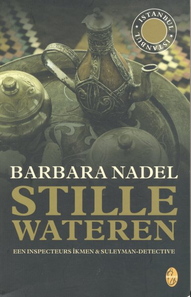 Nadel, Barbara - Stille wateren