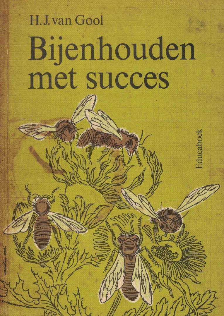 Gool, H.J. van - Bijenhouden met succes