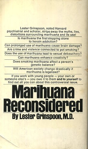 Grinspoon, Lester - Marihuana Reconsidered. Before we put all our children in jail, let's take an adult look at Marihuana.