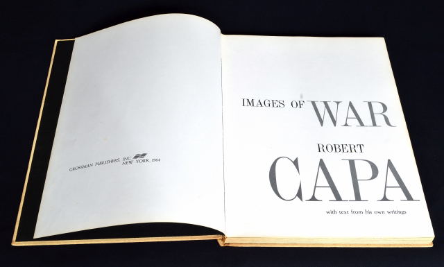 Capa, Robert - Images of War / with text from his own writings. Foreword by John Steinbeck