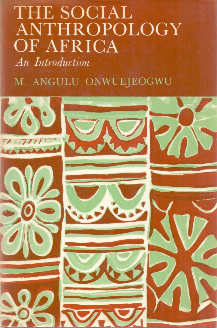 onwuejeogwu angulu m (ds1280) - The social antropology of Africa