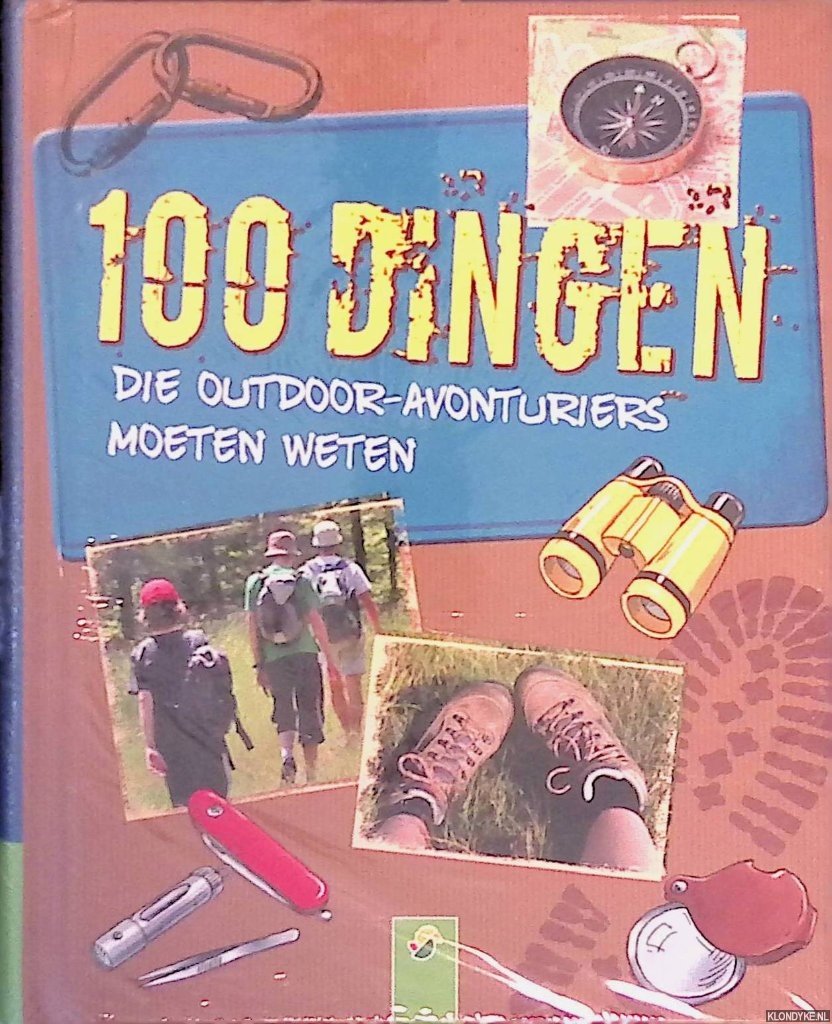 Würmli, Marcus - 100 dingen: Die outdoor-avonturiers moeten weten