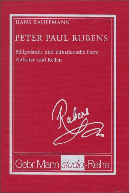 KAUFFMANN, HANS. - PETER PAUL RUBENS.