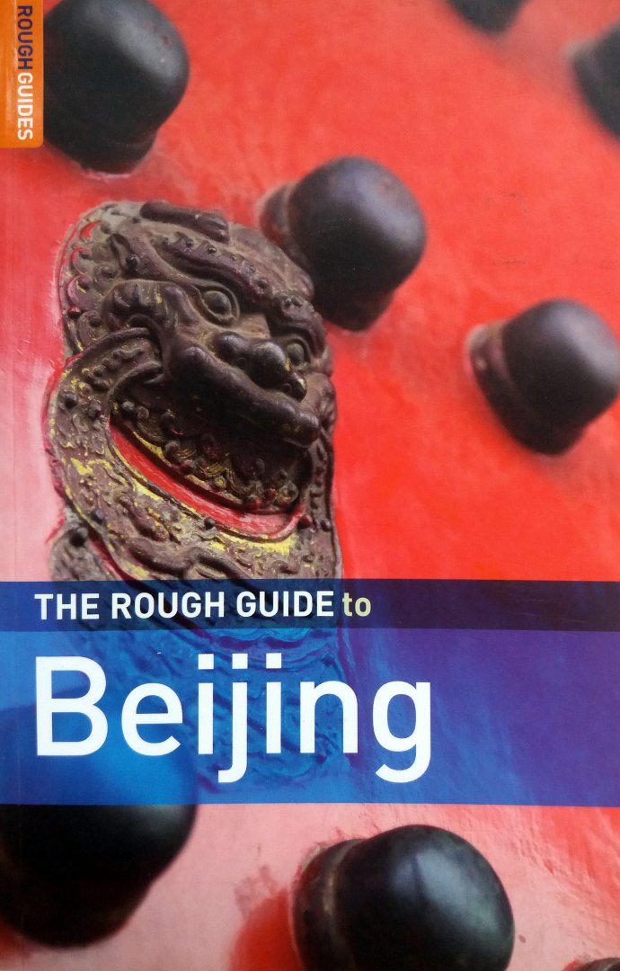 The Rough Guide - The Rough Guide - Bejing (ENGELSTALIG)