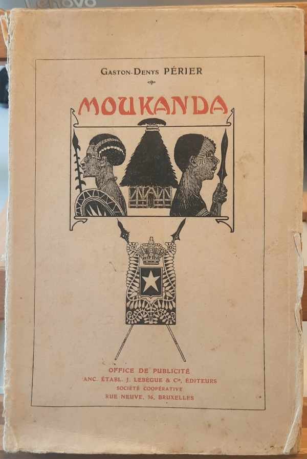 PÉRIER Gaston-Denys - Moukanda. Choix de lectures sur le Congo et quelques régions voisines.