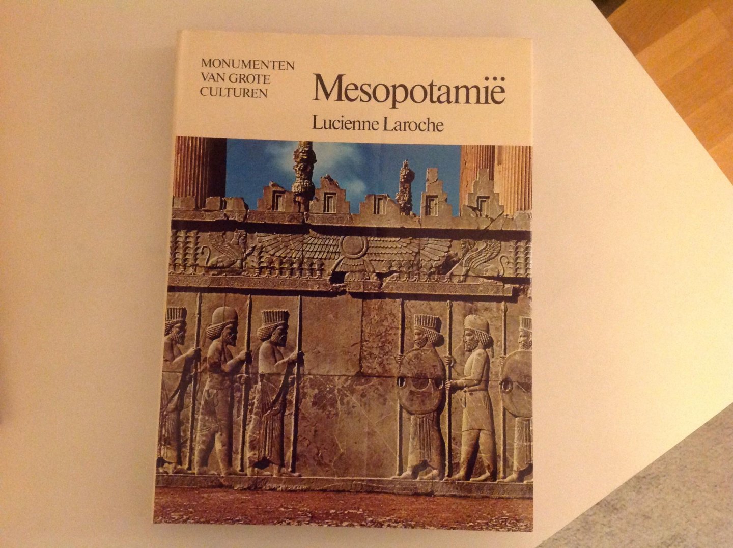 Laroche, Lucienne - Mesopotamie, monumenten van grote culturen