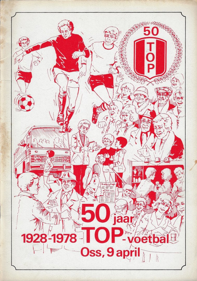 Diverse - 50 jaar TOP-voetbal Oss, 9 april 1928-1978