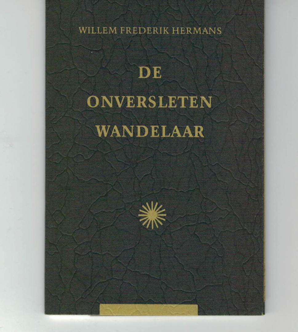 Hermans Willem Frederik - De onversleten wandelaar + het aparte Nieuwjaars wenskaartje