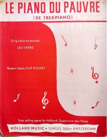 Ferré, Leo: - Le piano du pauvre (De trekpiano). Nederl. tekst Flip Poort