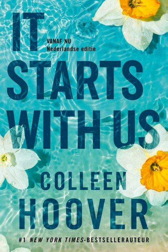 Hoover, Colleen - It starts with us / Vanaf nu is de Nederlandse uitgave van het vervolg op It Ends With Us