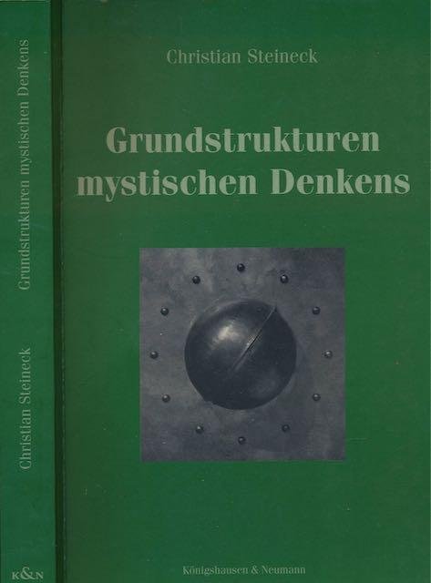 Steineck, Christian. - Grundstrukturen mythisches Denkens.