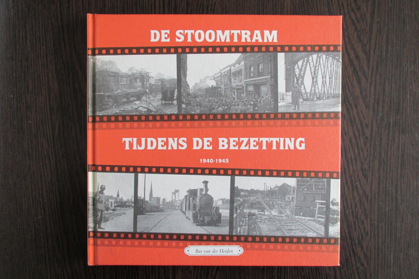 Heiden, B. van der - De stoomtram tijdens de bezetting 1940-1945  deel 10 - Rotterdam