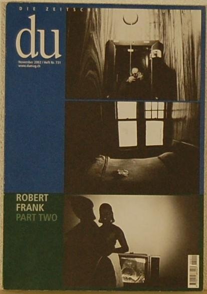 - - Robert Frank Part Two