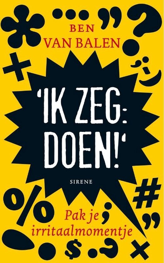 Balen, Ben van - Ik zeg doen! Irriteren aan taal