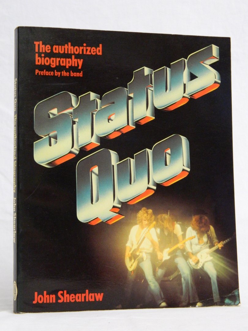 Shearlaw - Status Quo. The authorized biography