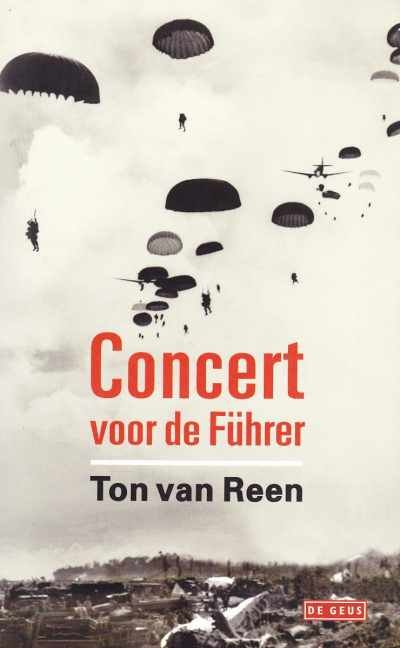 Ton van Reen - Concert voor de Führer
