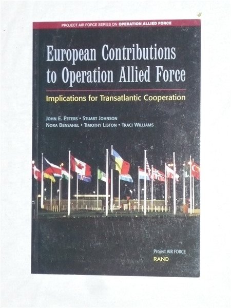 Peters, John E. & ea - European Contributions to Operation Allied Force
