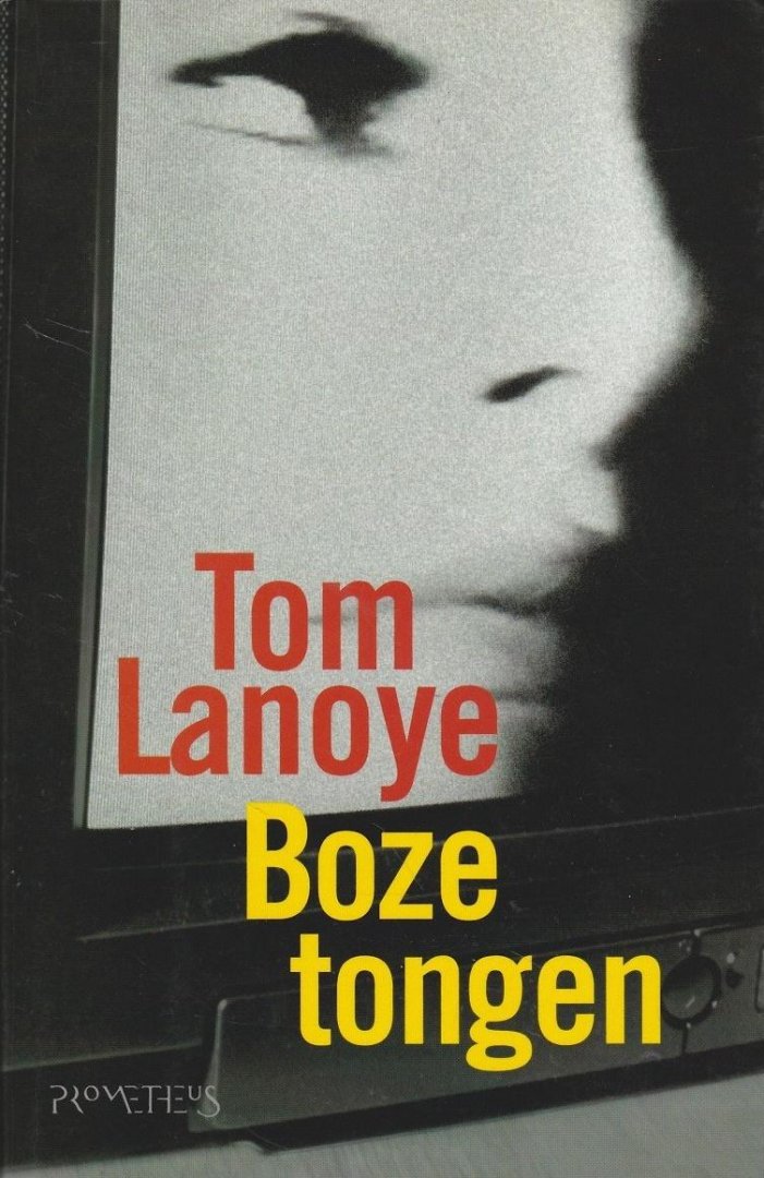 Lanoye,Tom - Boze tongen