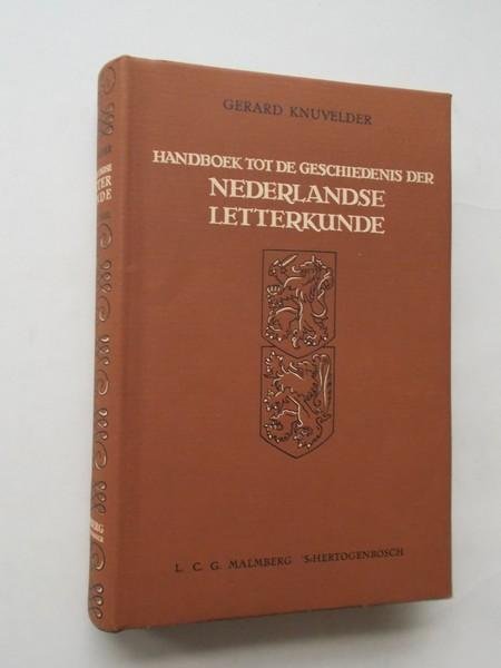 KNUVELDER, G., - Handboek tot de moderne Nederlandse letterkunde. 1e deel.