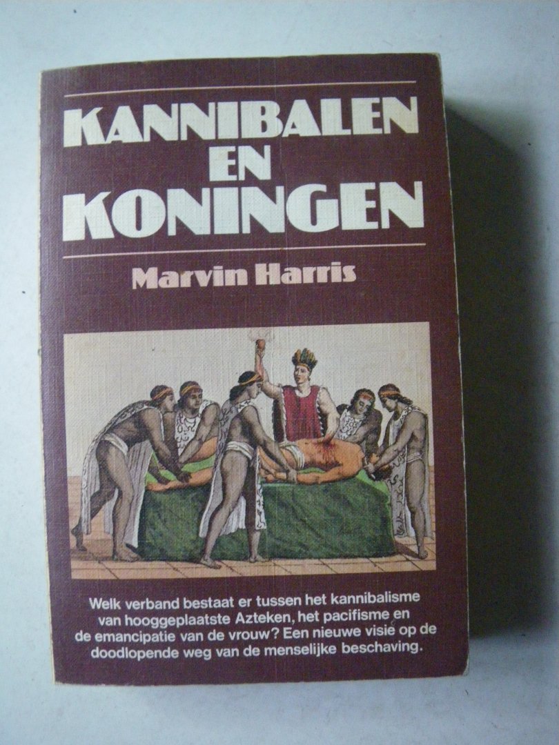 HARRIS Marvin - Kannibalen en koningen