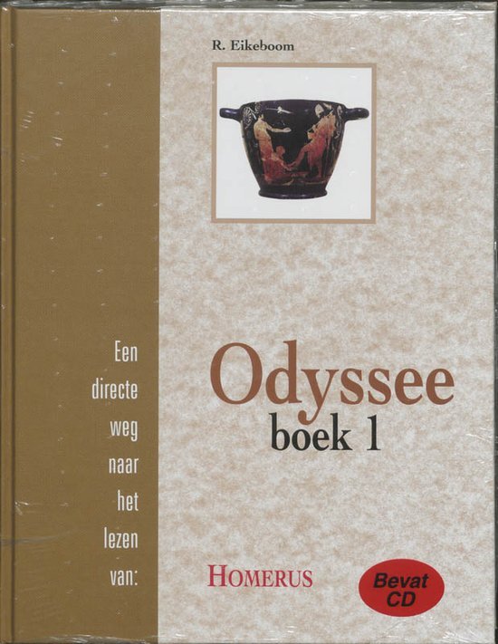 Eikeboom, R. - Homerus Odyssee Boek I - Een directe weg naar het lezen van...