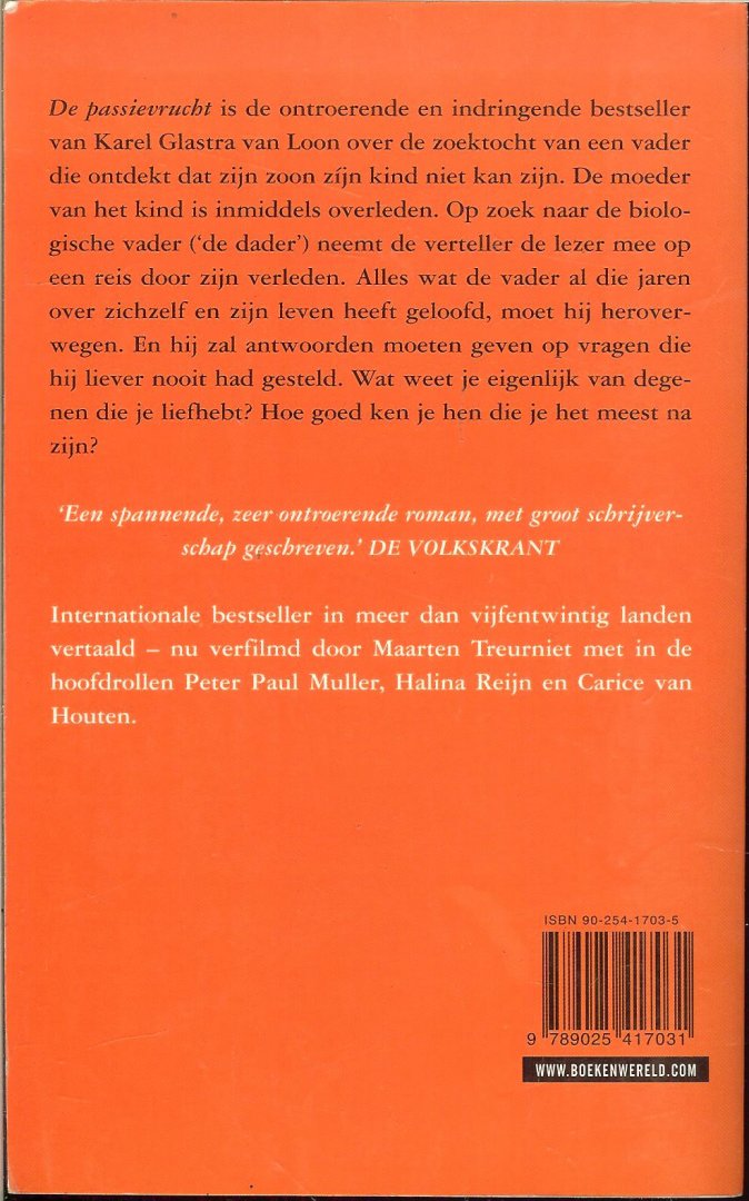 Glastra van Loon, Karel - De passievrucht