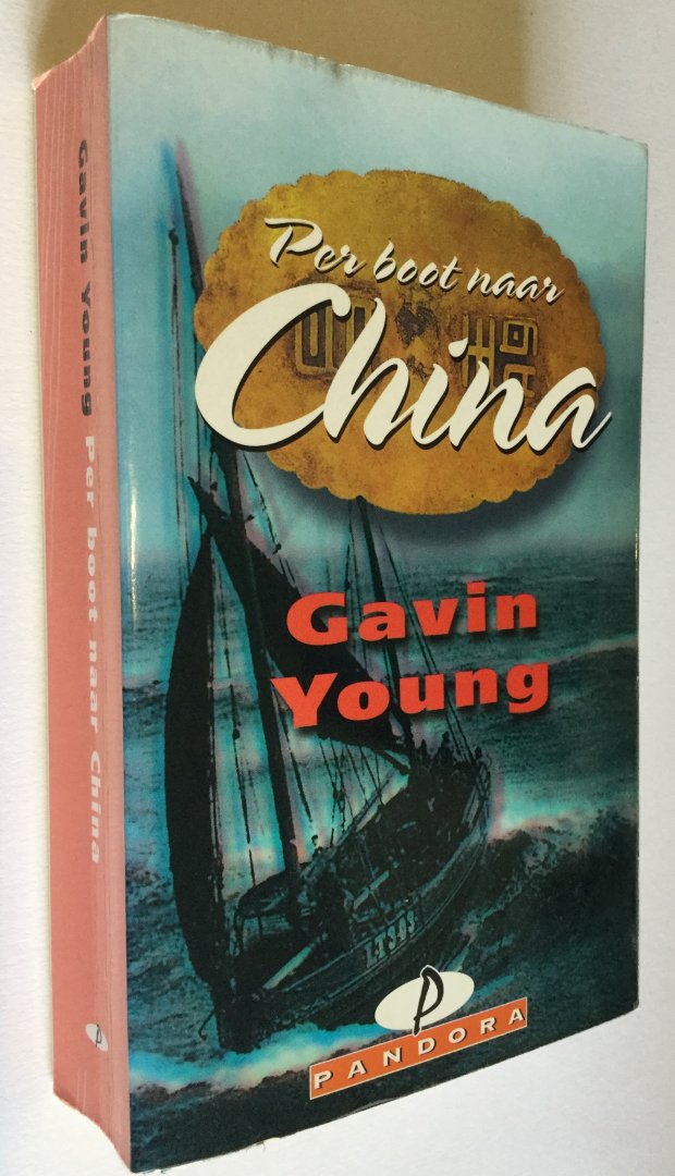 Young, Gavin - Per boot naar china
