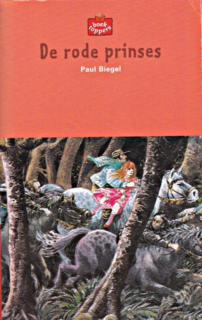 Biegel, Paul - De rode prinses. Ill. Fiel van der Veen