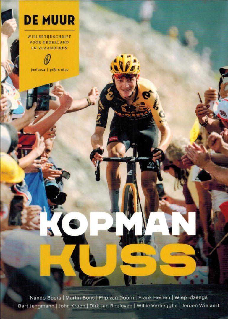 Nando Boers, John Kroon, Mart Smeets, Bert Wagendorp - De Muur 85 -Kopman Kuss