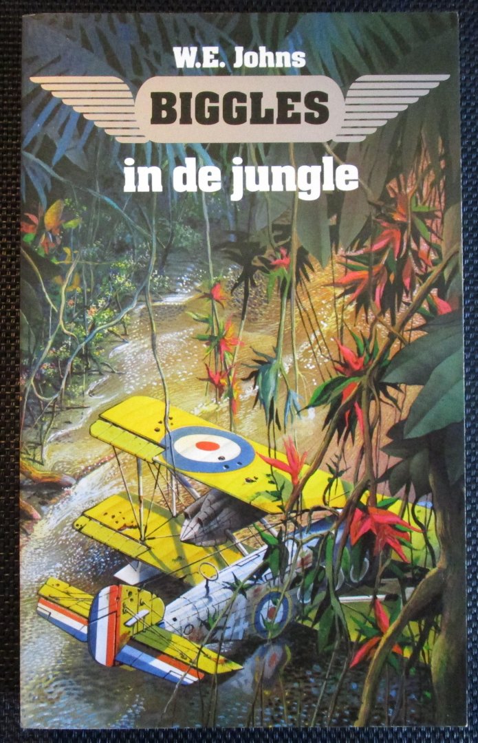 Johns, W.E. - Biggles in de jungle