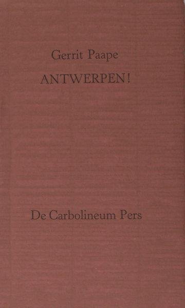 Paape, Gerrit. - Antwerpen!