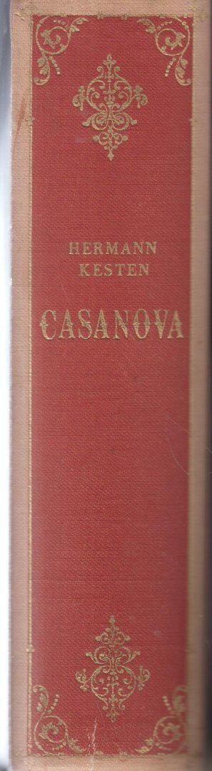 Kesten, Hermann - Casanova - Biografie - Nederlandse bewerking J. Casorti en H.P. van den Aardweg  - Een beschrijving van het leven van de beroemde 18e-eeuwse Italiaanse minnaar, door Kesten naverteld en toegelicht.