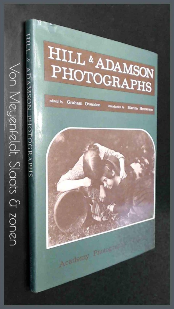 Ovenden, Graham - Hill & Adamson photographs