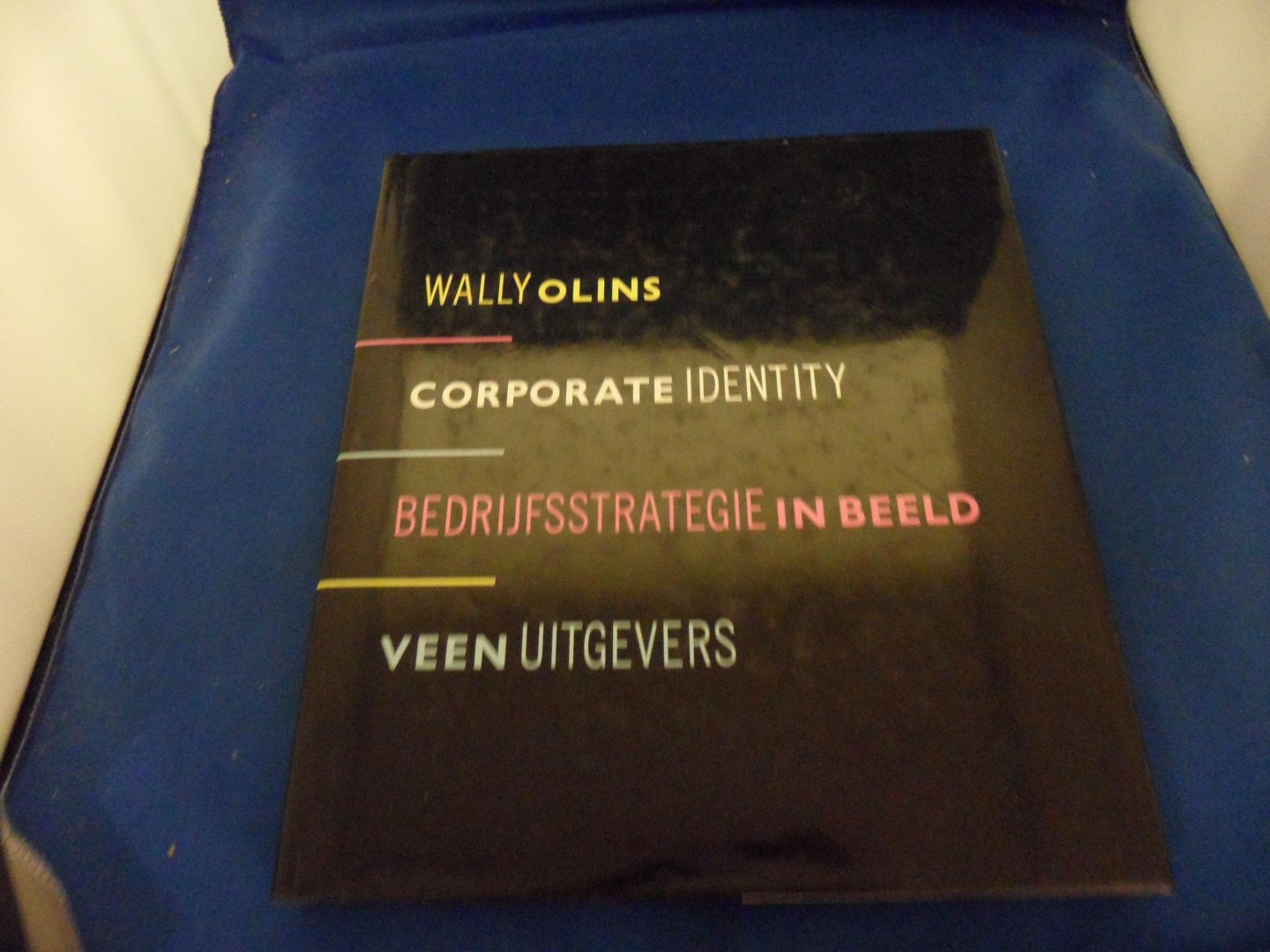 Olins, Wally - Corporate identity, bedrijfsstrategie in beeld