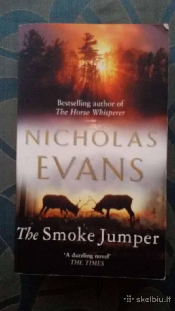 Nicholas Evans - The Smoke Jumper